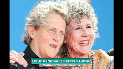 Eustacia Cutler and daughter, Temple Grandin