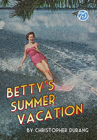 Betty's Summer Vacation by Christopher Durang poster