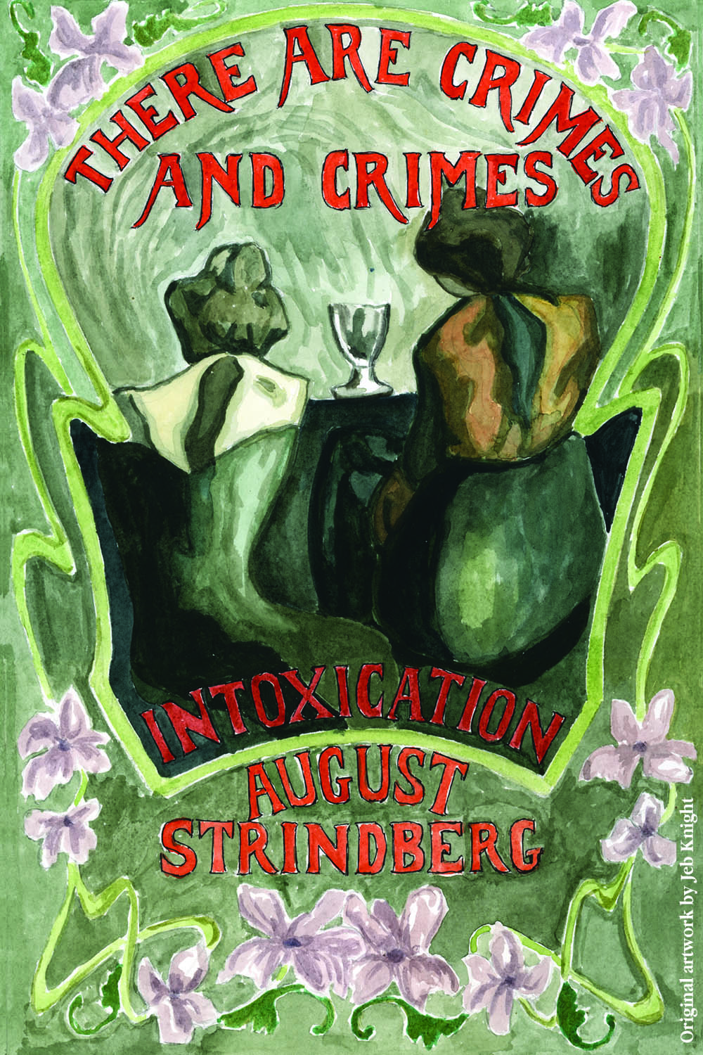 There Are Crimes and Crimes: IntoxicationAugust Strindberg