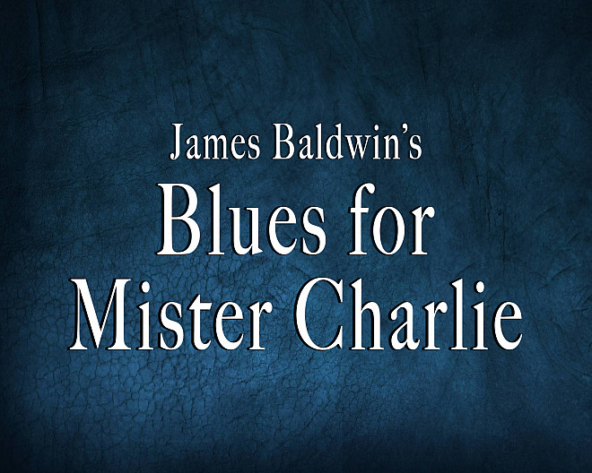 James Baldwin's Blues for Mister Charlie